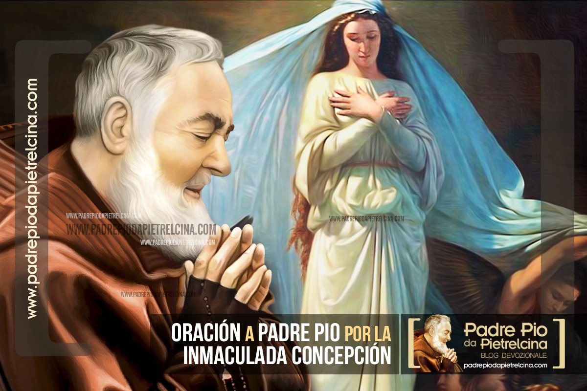 Oraci N Al Padre P O Por La Inmaculada Concepci N De La Bienaventurada