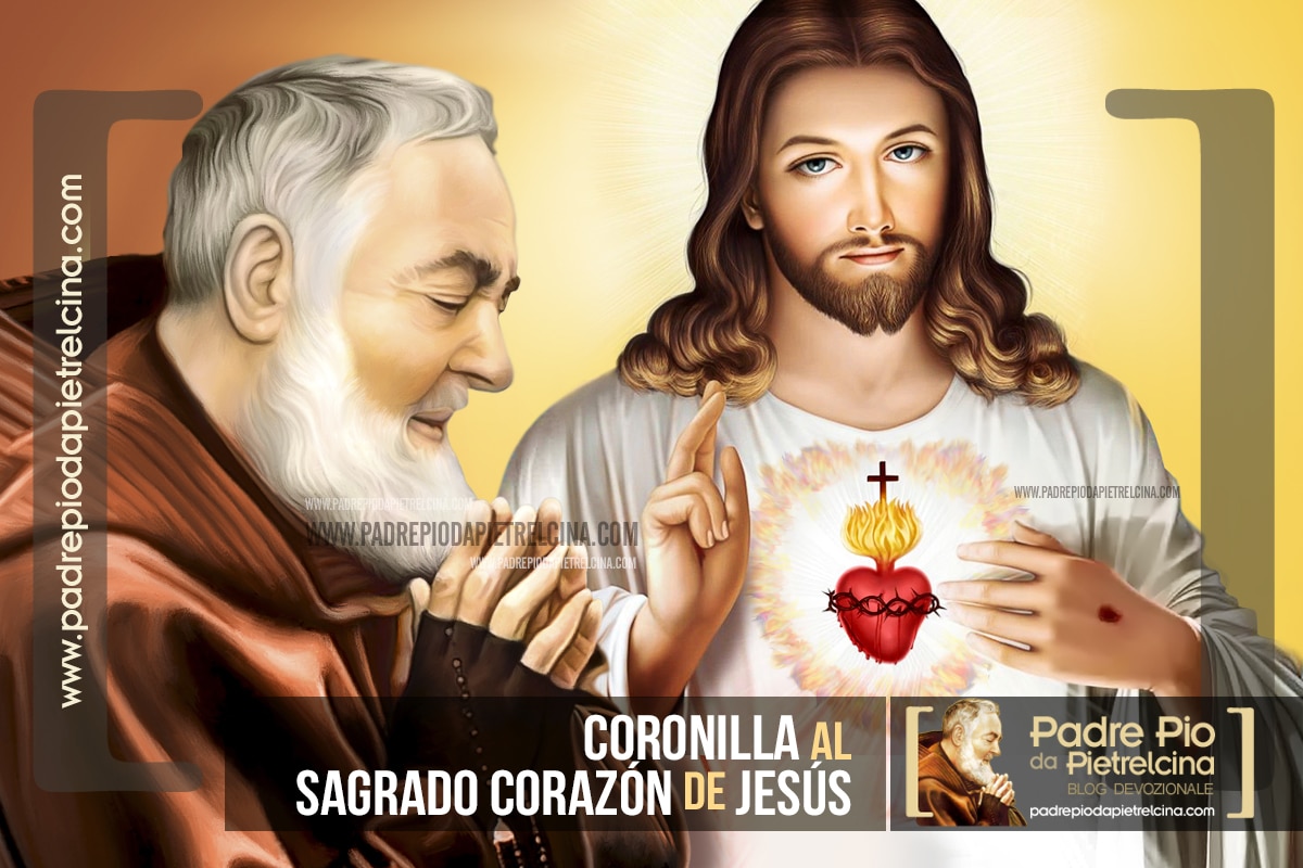 Coronilla al Sagrado Corazón de Jesús del Padre Pío