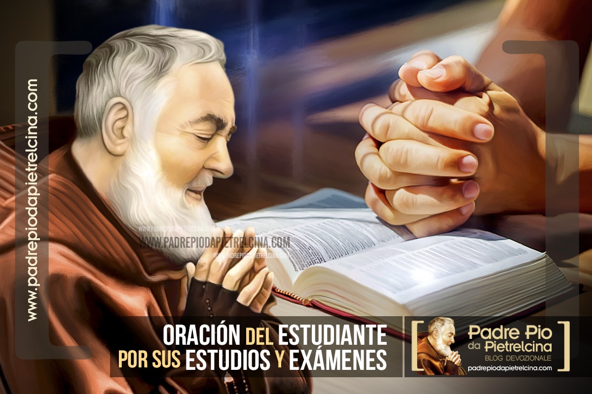 Oración del Estudiante al Padre Pío por sus Estudios y Exámenes