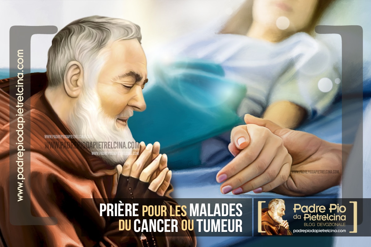Priere Pour Combattre Le Cancer Ou Une Tumeur A St Padre Pio